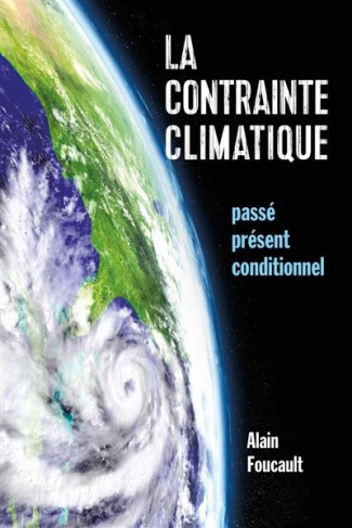 La contrainte climatique. Passé, présent, conditionnel