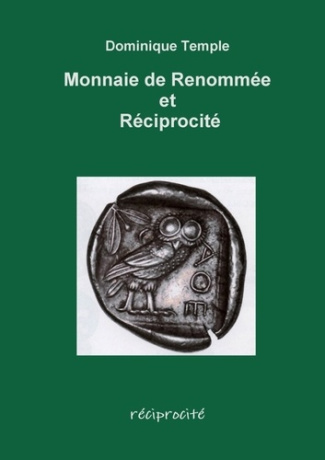 Monnaie de Renommée et Réciprocité