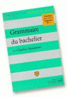 Ammirati_Charles-Grammaire_du_bachelier-9782130486084_0