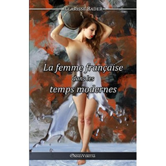 Bader_Clarisse-La_femme_fran_aise_dans_les_temps_modernes-9781910220726_0