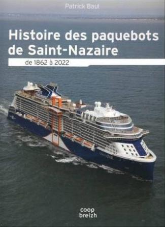 Baul_Patrick_Castaing_Laurent-Histoire_des_paquebots_Saint-Nazaire_de_1865_2022-9782843468797_0