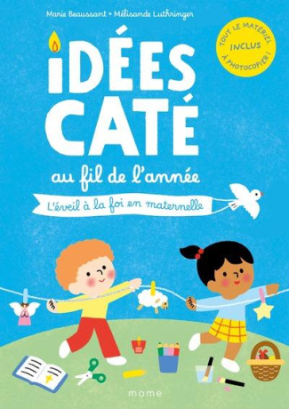 Beaussant_Marie_Luthringer_M_lisande-Id_es_cat_au_fil_de_l_ann_e._L_veil_la_foi_en_maternelle-9782728936922_0