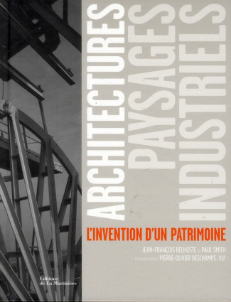 Belhoste_Jean-Fran_ois_Smith_Paul_Deschamps_Pi-Architectures_et_paysages_industriels._L_invention_d_un_patrimoine-9782732446066_0