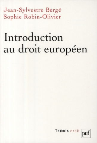 Berg_Jean-Sylvestre_Robin-Olivier_Sophie-Introduction_au_droit_europ_en-9782130516392_0