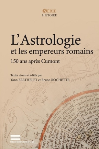 Berthelet_Yann_Rochette_Bruno-L_astrologie_et_les_empereurs_romains._150_ans_apr_s_Cumont-9782875623188_0