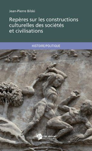 Bilski_Jean-Pierre-Rep_res_sur_les_constructions_culturelles_des_soci_t_s_et_civilisations-9782748364248_0