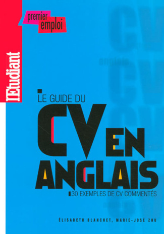 Blanchet_Elisabeth_Zhu_Marie-Jos_-Le_guide_du_CV_en_anglais-9782846247740_0