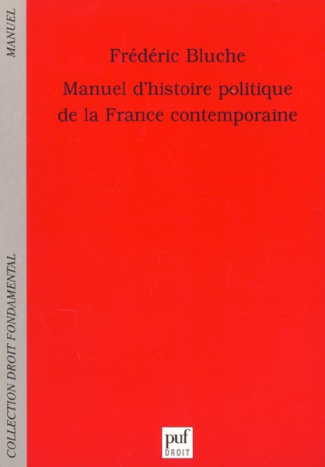 Bluche_Fr_d_ric-Manuel_d_histoire_politique_de_la_France_contemporaine-9782130522836_0