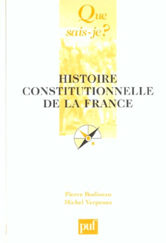 Bodineau_Pierre_Verpeaux_Michel-Histoire_constitutionnelle_de_la_France-9782130531463_0