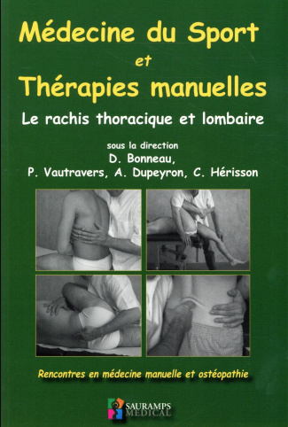 Bonneau_Dominique_Vautravers_Philippe_Dupeyron-M_decine_du_sport_et_th_rapies_manuelles._Le_rachis_orthop_dique_et_lombaire-9791030301120_0