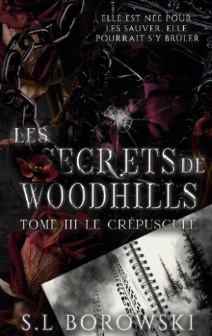 Borowski_S.l.-Secrets_de_woodhills._Tome_3_le_crepuscule-9782322655311_0