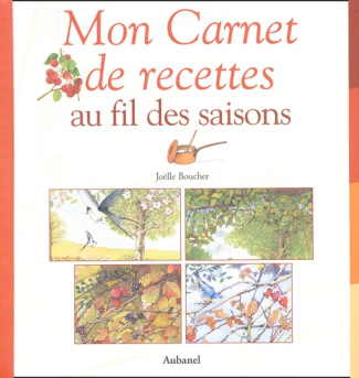 Boucher_Jo_lle-Mon_carnet_de_recettes_au_fil_des_saisons-9782700602814_0