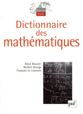 Bouvier_Alain_George_Michel_Le_Lionnais_Fran_o-Dictionnaire_des_math_matiques-9782130566830_0