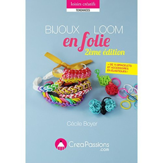 Boyer_C_cile-Bijoux_et_accessoires_loom_encore_plus_fous_de_28_bracelets_et_accessoires_lastiques-9782814103054_0