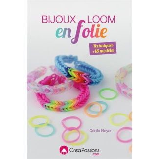 Boyer_C_cile-Bijoux_loom_en_folie-9782814103030_0