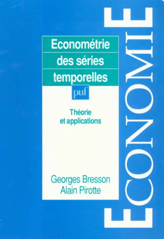 Bresson_Georges_Pirotte_Alain-ECONOMETRIE_DES_SERIES_TEMPORELLES._Th_orie_et_applications-9782130465096_0