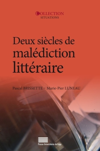 Brissette_Pascal_Luneau_Marie-Pier-Deux_si_cles_de_mal_diction_litt_raire-9782875620408_0