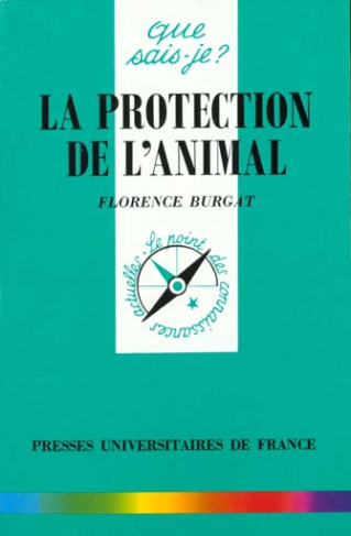 Burgat_Florence-La_protection_de_l_animal-9782130482550_0