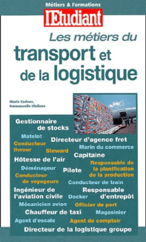 Cadoux_Marie_Dh_lens_Emmanuelle-Les_m_tiers_du_transport_et_de_la_logistique-9782846242233_0