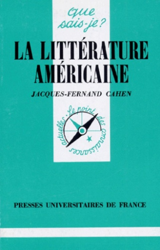Cahen_Jacques-Fernand-LA_LITTERATURE_AMERICAINE._11_me_dition-9782130440086_0