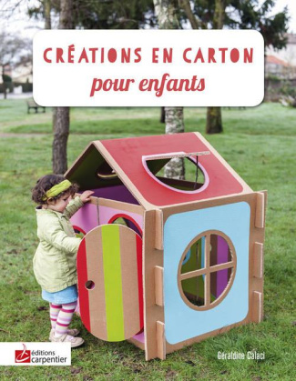 Calaci_G_raldine-Cr_ations_en_carton_pour_enfants-9782841678693_0