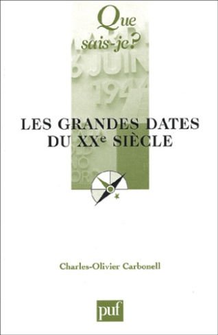 Carbonell_Charles-Olivier-Les_grandes_dates_du_XX_me_si_cle._5e_dition-9782130528319_0
