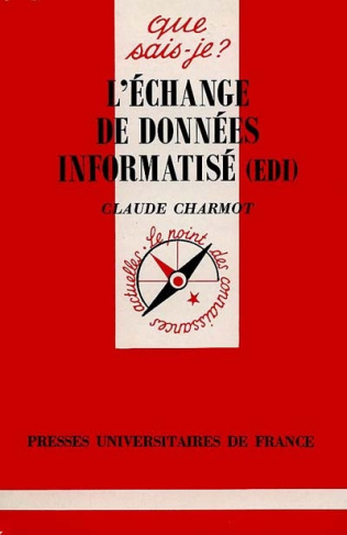 Charmot_C-L_change_de_donn_es_informatis_EDI._L_change_de_donn_es_du_commerce_lectronique-9782130488019_0