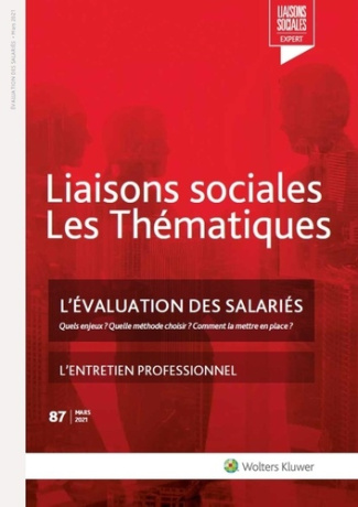 Chastagnol_Gr_gory_Ribereau-Gayon_Hubert-Liaisons_sociales_Les_Th_matiques_N_87_mars_2021_L_valuation_des_salari_s._L_entretien_professi-9782371482036_0