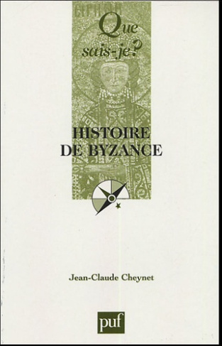 Cheynet_Jean-Claude-Histoire_de_Byzance-9782130545859_0