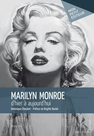 Choulant_Dominique-Marilyn_Monroe_d_hier_aujourd_hui-9782748387803_0