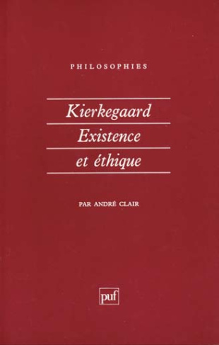 Clair_Andr_-Kierkegaard_existence_et_thique-9782130483304_0