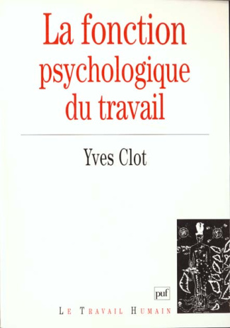 Clot_Yves-La_fonction_psychologique_du_travail-9782130503439_0