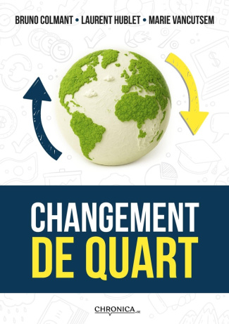 Colmant_Bruno_Hublet_Laurent_Vancutsem_Marie-Changement_de_quart-9782931115626_0