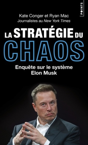 Conger_Kate_Mac_Ryan-La_Strat_gie_du_chaos._Enqu_te_sur_le_syst_me_Elon_Musk-9791041423767_0