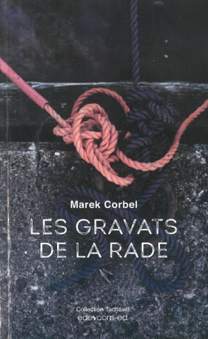 Corbel_Marek-Les_gravats_de_la_rade-9789920662062_0