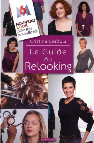 Cordula_Cristina_Lorca_Alexie-Le_Guide_du_Relooking-9782035849465_0