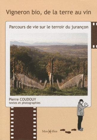 Coudouy_Pierre-Vigneron_bio_de_la_terre_au_vin._Parcours_de_vie_sur_le_terroir_du_juran_on-9782914709804_0