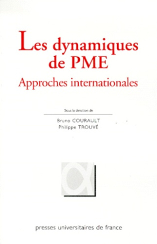 Courault_Bruno_Trouv_Philippe-Les_dynamiques_de_PME._Approches_internationales-9782110886125_0