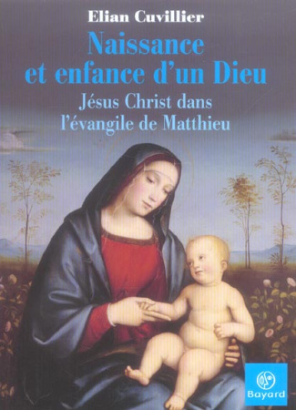 Cuvillier_Elian-Naissance_et_enfance_d_un_Dieu-9782227475205_0