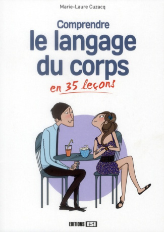Cuzacq_Marie-Laure-Comprendre_le_langage_du_corps_en_35_le_ons-9782353558933_0