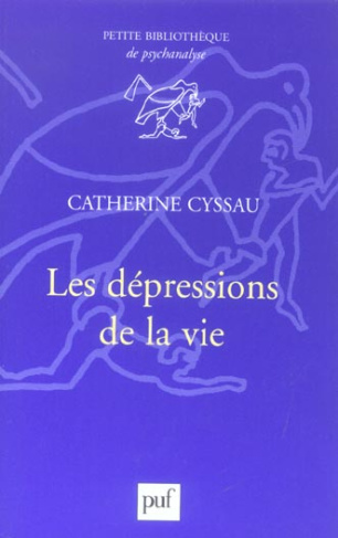 Cyssau_Catherine-Les_d_pressions_de_la_vie-9782130540700_0