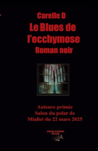 D_Carelle-Ecchymose_s_Blues._Le_blues_de_l_ecchymose-9782487612396_0