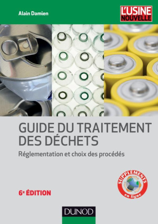 Damien_Alain-Guide_du_traitement_des_d_chets_R_glementation_et_choix_des_proc_d_s-9782100585328_0