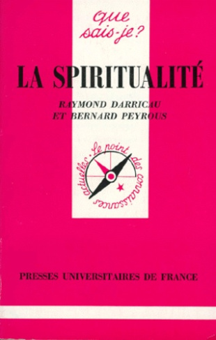 Darricau_Raymond_Peyrous_Bernard-La_spiritualit_._3e_dition-9782130432500_0