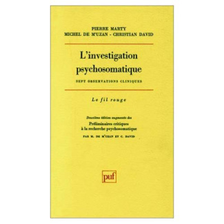 David_Christian_M_Uzan_Michel_de_Marty_Pierre-L_INVESTIGATION_PSYCHOSOMATIQUE._Sept_observations_cliniques-9782130461531_0