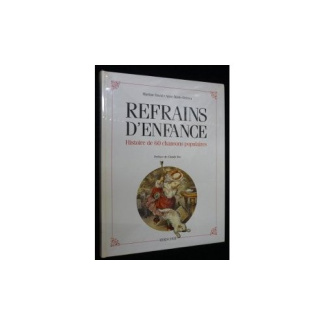 David_Martine_Delrieu_Anne-Marie-REFRAINS_D_ENFANCE_._HISTOIRE_DE_60_CHANSONS_POPULAIRES-9782733501665_0