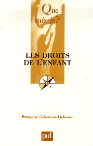 Dekeuwer-D_fossez_Fran_oise-Les_droits_de_l_enfant._7e_dition-9782130557340_0