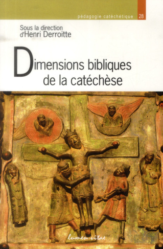 Derroitte_Henri-Dimensions_bibliques_de_la_cat_ch_se._Du_texte_biblique_la_Parole_de_Dieu-9782873244699_0