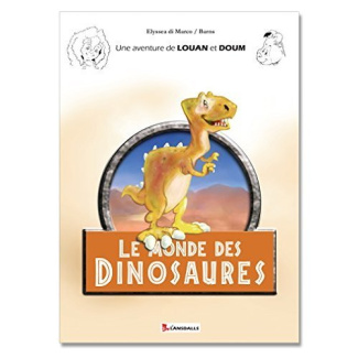 Di_Marco_Elyssea-Louan_et_Doum._Le_monde_des_dinosaures-9782954591841_0
