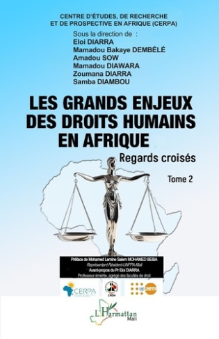 Diarra_Eloi_Dembele_Mamadou_Bakaye_Sow_Amadou-Les_grands_enjeux_des_droits_humains_en_Afrique._Regards_crois_s_-_Tome_2-9782336564760_0